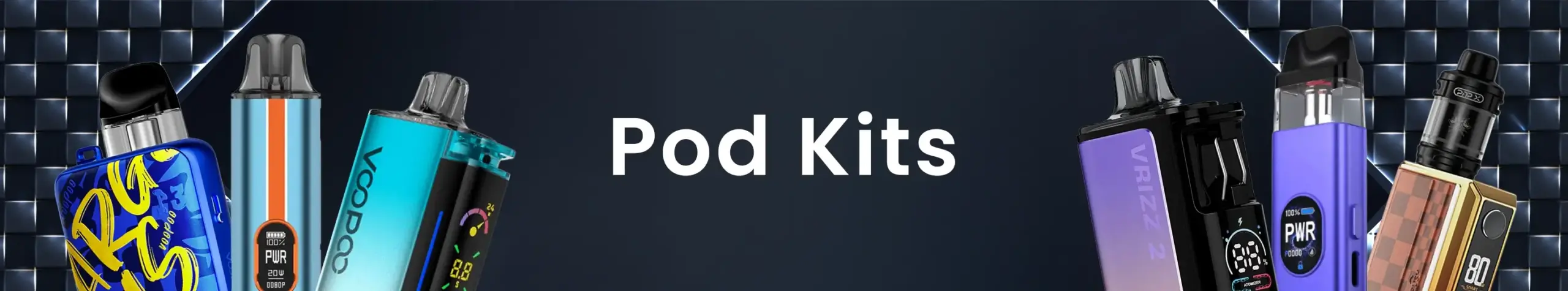Pod Kits