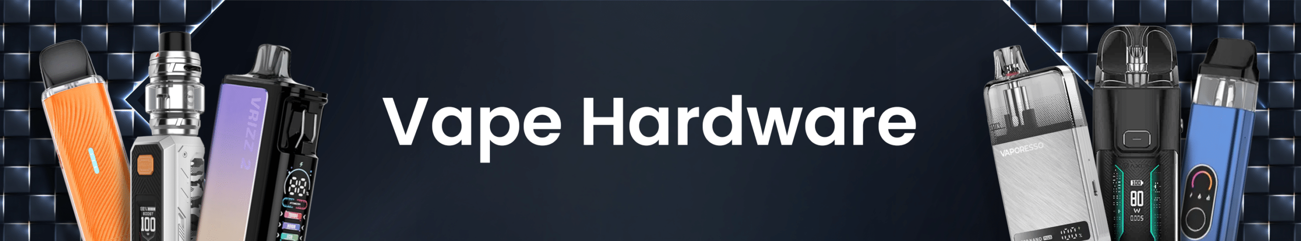 Vape Hardware